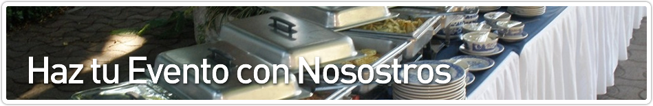Haz tu Evento con Nosostros