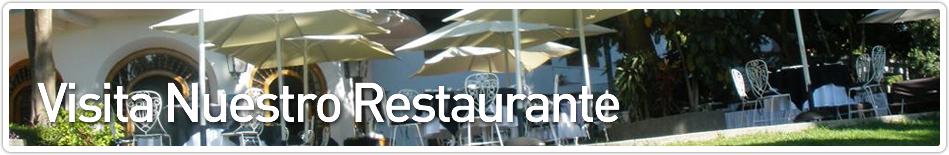 Visita Nuestro Restaurante